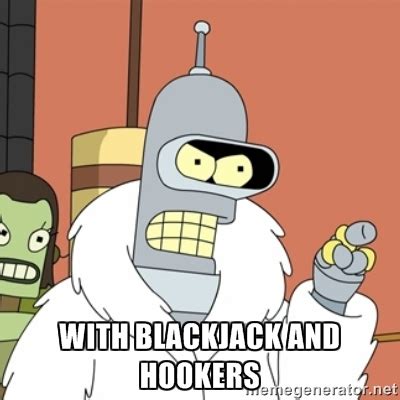 bender blackjack meme